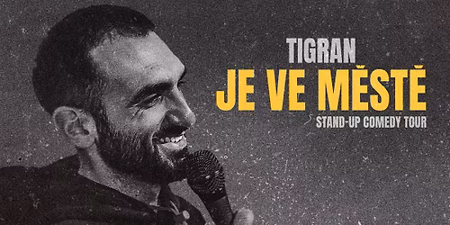TIGRAN JE VE M\u011aST\u011a \/ KYJOV