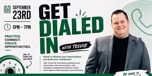 Get Dialed In with Travor