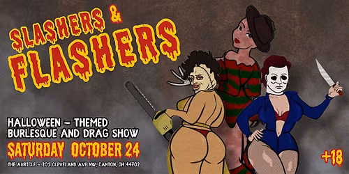 Slashers & Flashers: A Halloween Themed Burlesque and Drag Revue