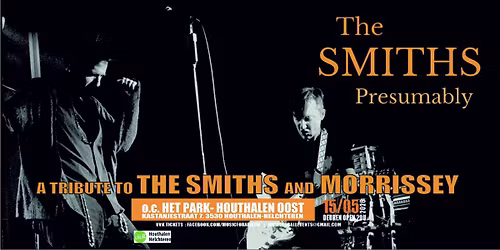 \u201cThe Smiths Presumable \u2013 d\u00e9 tribute waar fans w\u00e9l voor in de rij staan.\u201d