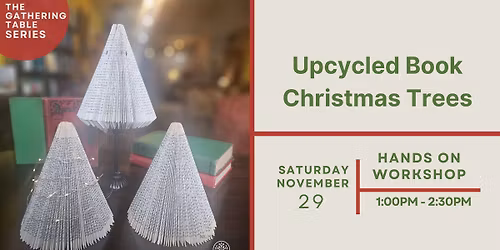 Workshop | Upcycled Book Christmas Trees | Saturday, November 29