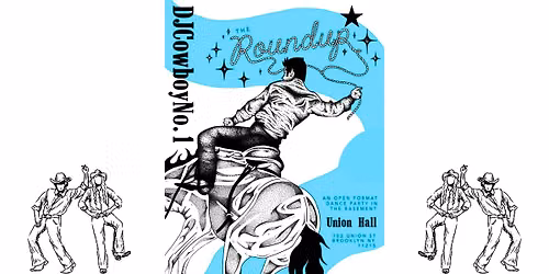 The Roundup with DJ Cowboy