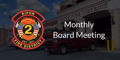 Monthly Fire Board Meeting