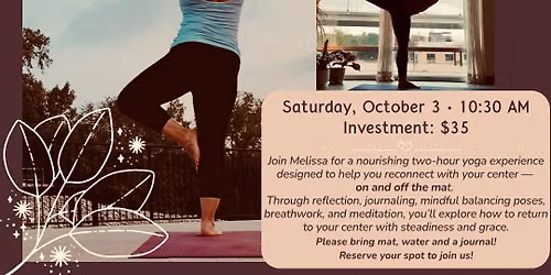 Finding Your Center: A Yoga Workshop on Balance, Breath & Presence
