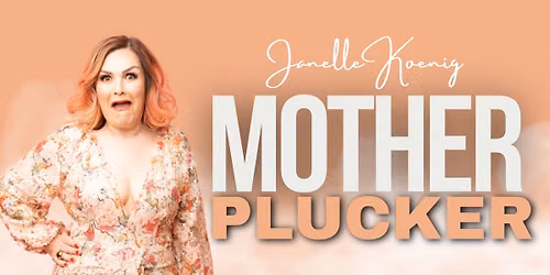 Janelle Koenig "Mother Plucker" - Alkimos