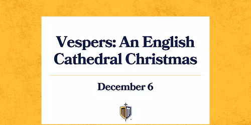 Vespers: An English Cathedral Christmas