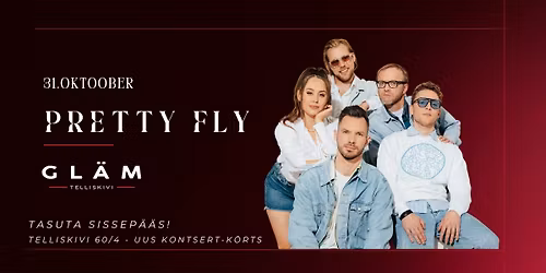 31\/10 Gl\u00e4m Halloween Live: Pretty Fly