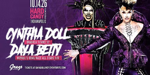 Hard Candy Indianapolis with Daya Betty & Cynthia Doll