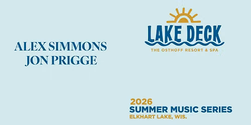 Alex Simmons \/ Jon Prigge LIVE at the Lake Deck