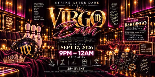 Strike After Dark Presents: Virgo Bash & R&B Bingo Night