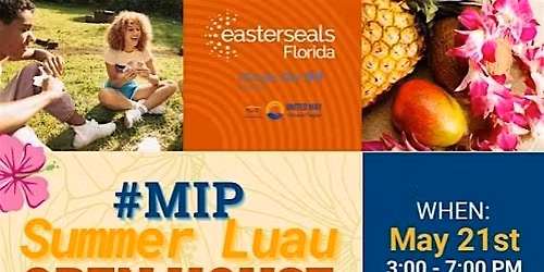 #MIP Volusia Summer Open House (Easterseals Florida)