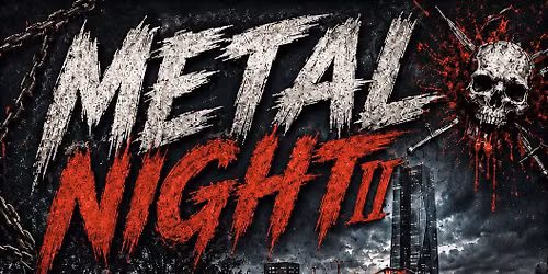 Metal Night ll - Yachtklub Frankfurt 