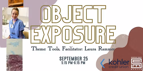 Object Exposure: Tools with Laura Rammer
