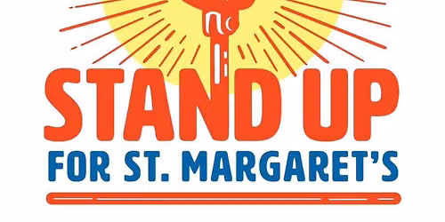 STAND UP for St. Margaret\u2019s