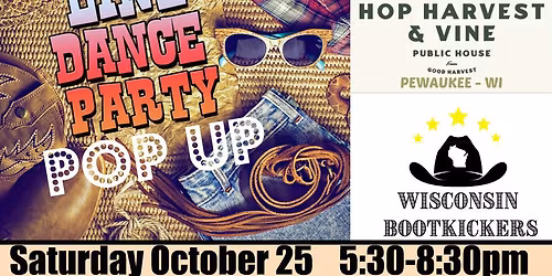 Pop Up Line Dance Party / The Hop / Pewaukee / FREE 