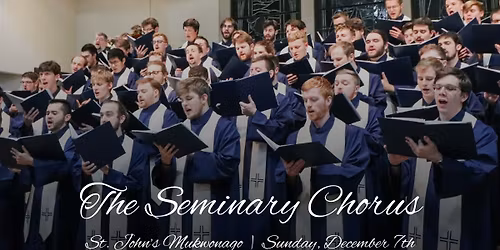 Visit from The Seminary Chorus 