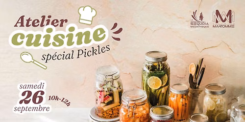 Atelier cuisine sp\u00e9cial pickles