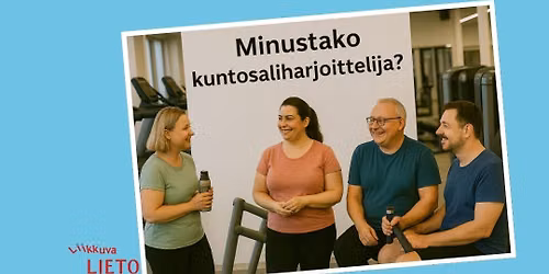 Kuntosaliharjoittelu tutuksi ty\u00f6ik\u00e4isille Lietohallilla