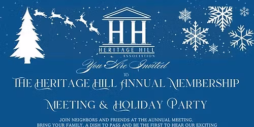 Heritage Hill Annual Membership Meeting & Holiday Party