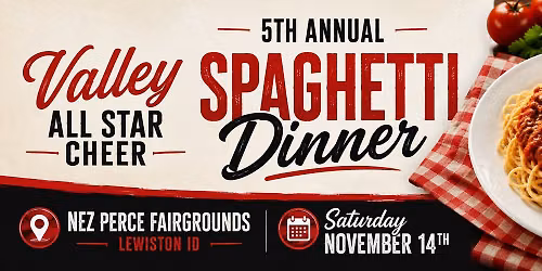 5th Annual Valley Cheer Spaghetti Dinner