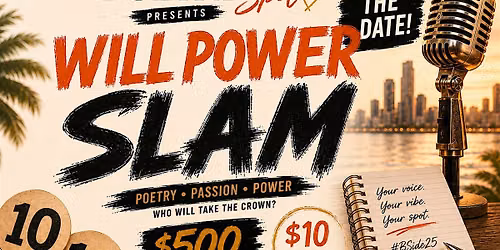The Will Power $500 POETRY SLAM