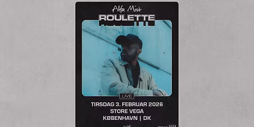 Alfa Mist (UK) i Store VEGA