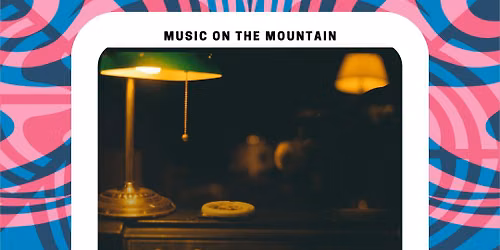 Music on the Mountain - Monophonics + Degler + Mattravers\u2022Bell