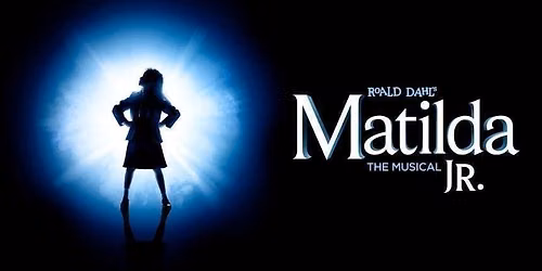 Manchester School of Theatre Summer School: Matilda Jr.