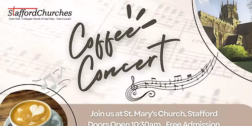 Coffee Concert with Fourtissimo (Formally Magnificent Mezzos) at St. Mary's Church, Stafford
