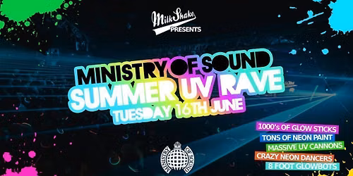 The Milkshake, Ministry of Sound UV Rave \u26a1 Summer 2026