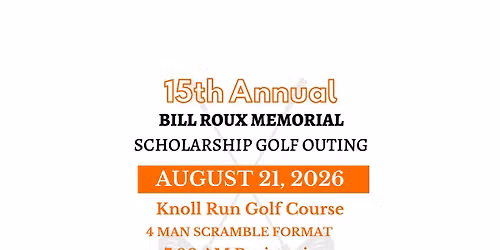 15th Annual Bill Roux Memorial Scholarship Golf Outing to Benefit Potential Development