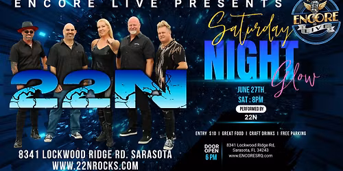 22N at Encore Live and Glow Party