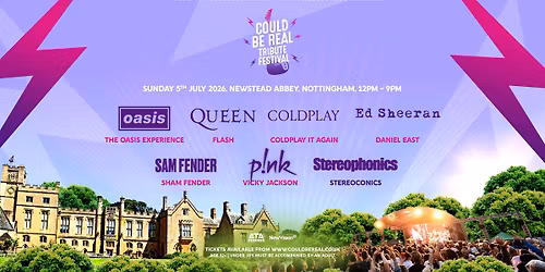 Could Be Real Tribute Festival - Newstead Abbey, Nottingham