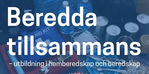 Beredda tillsammans - utbildning inf\u00f6r kris och h\u00f6jd beredskap