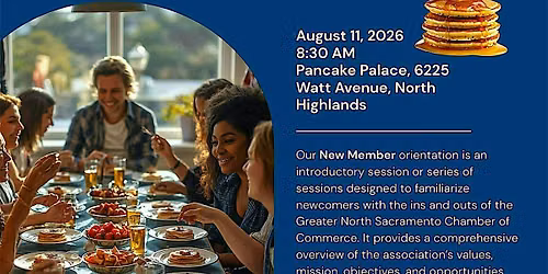 New Member Orientation- Greater North Sacramento Chamber of Commerce