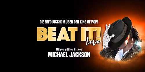 BEAT IT! - Die Erfolgsshow \u00fcber den King of Pop! | M\u00fcnchen