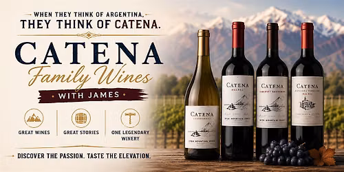 Catena Family Wines with James