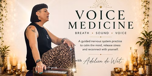 Voice Medicine - A Sacred Women's Voice Healing Event | October 3