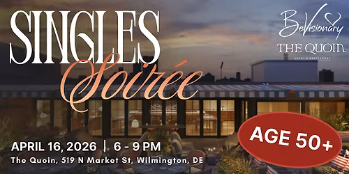 Singles Soir\u00e9e @ The Quoin Rooftop | Ages 50+