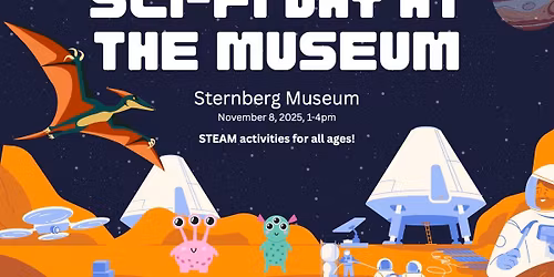 Sci Fi Day at the Museum