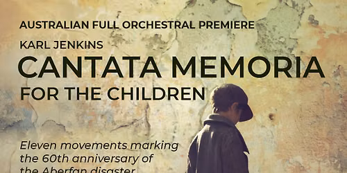 Cantata Memoria Composer: Karl Jenkins