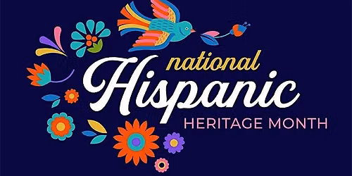 National Hispanic Heritage Month Celebration