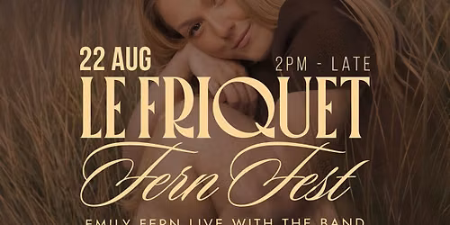 Le Friquet Fern Fest\ud83c\udfb7\ud83e\udea9\ud83c\udfb6\ud83c\udf9f\ufe0f\u2b50\ufe0f