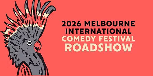 Melbourne International Comedy Festival Roadshow