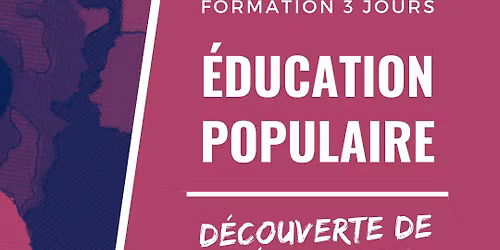 Formation - D\u00e9couverte de l'\u00e9ducation populaire et ses outils