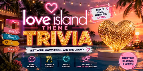 Love Island Themed Trivia!