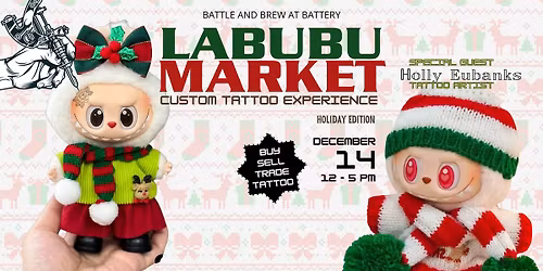 \ud83c\udf84\u2728 Labubu Market \u2014 Holiday Edition \u2728\ud83c\udf84