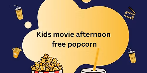 Kids Movie Afternoon 