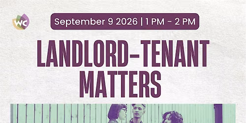 Legal Workshop: Landlord - Tenant Matters