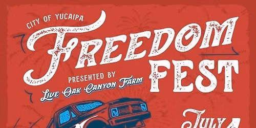 Freedom Fest - Yucaipa's Monster Truck Show & Fireworks